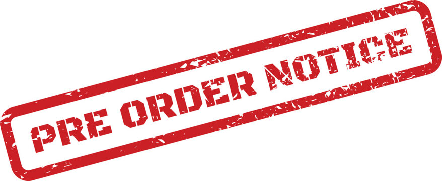 Angled red pre order notice stamp with distressed effect, perfect for communicating upcoming product launches or special availability