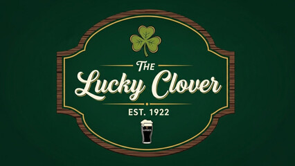 The lucky clover pub sign with shamrock and beer glass on dark green background established 1922 with irish pub and st patricks day and drinks