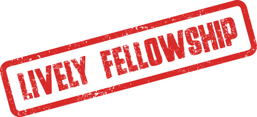 Red grunge Lively Fellowship message stamp ideal for community gatherings and social connections