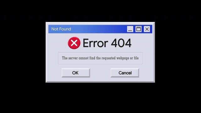 Error 404  notification on a computer screen. A classic pop-up window.