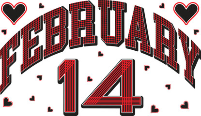 February 14th valentine's day celebration with heart shapes and bold typography