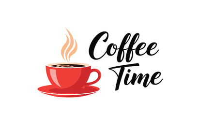 Warm and inviting 'Coffee Time' lettering design with an illustration of a steaming red cup of coffee vector art.