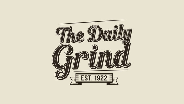 Vintage style logo design for The Daily Grind coffee established in 1922.