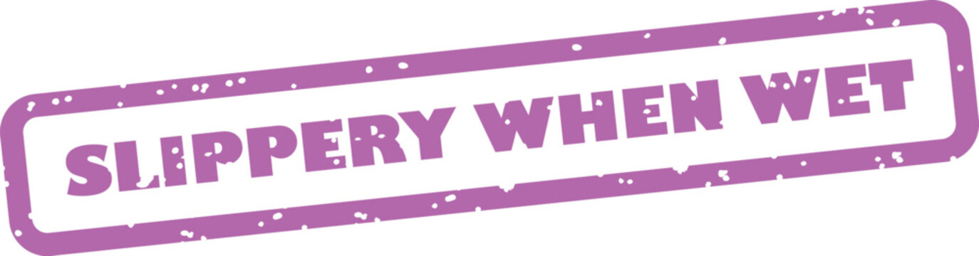 Slippery when wet sign with purple border and text