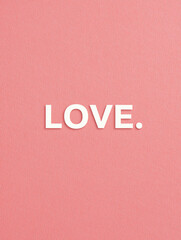 Word of Love: Capturing the essence of affection and fondness in its purest form, set against a simple backdrop of love.