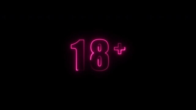 Pink neon glowing 18 plus age restriction sign on a dark background. 4K video quality for editing.