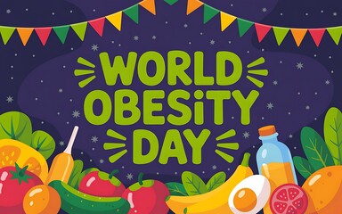 Celebrate world obesity day with healthy choices
