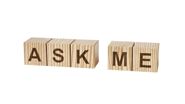 Wooden blocks spelling the words ASK ME suggesting curiosity and invitation to engage transparent background - Powered by Adobe