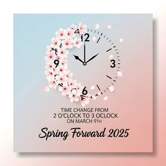 Spring Forward 2025 - Time Change with Floral Clock Design.