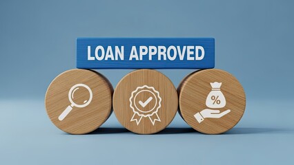 Loan approved concept with wooden icons and blue background