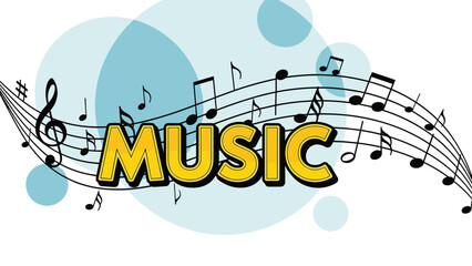 Vibrant yellow text reading MUSIC is set against a dynamic background of musical notes, staffs, and blue circles in an artistic way.