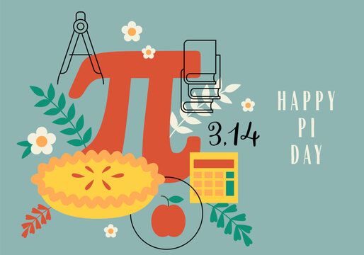 Happy National Pi Day. March 14. Holiday concept. Mathematical Constant, Greek Letter, Baked Sweet Pie