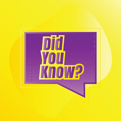 Did you know fun fact question icon illustration design, Have you heard yet sign illustration template, Do you know explanation and education sign