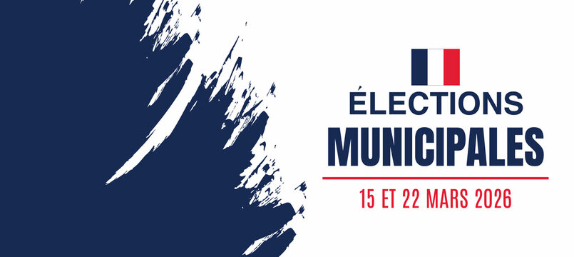 French Municipal Elections 2026 Political Banner with Bold Brush Stroke Background