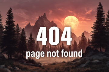 404 - Page not found - on a landscape background