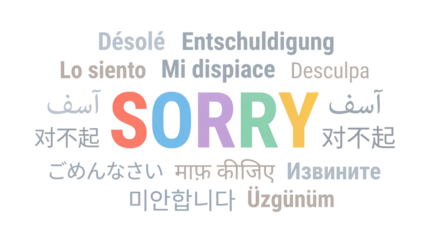 Sorry in multiple Languages Typography for Global Apology Communication