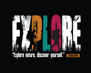  'EXPLORE' Lettering with Nature and Hikers Adventure Design