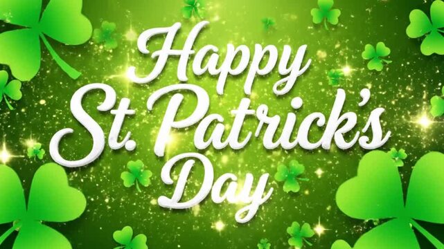 Happy st patricks day greeting with green shamrocks and sparkles on festive background