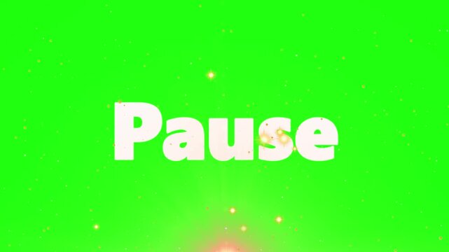 Animated word pause displaying in white against a vibrant green screen background with sparkling particle effects suitable for video editing transitions