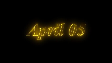 Glowing neon 05 april date text animation on black background. Flickering Neon April 05 Calendar Date Animation.