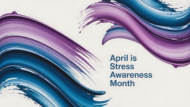Abstract stress awareness design with flowing paint strokes and text highlighting april as stress awareness month for mental health support