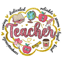 "Teacher" Glitter Typography Design with School Icons and Inspirational Attributes