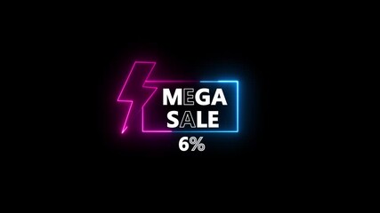 Glowing neon text Mega Sale 6 Percent Off Discount Announcement With Lightning Bolt. discount promotion for online and retail shopping with dark background