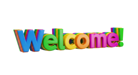 Large, prominent 3D 'Welcome!' typography in vibrant blue, pink, green, yellow, orange letters, layered, glossy, on a transparent background with ample copy space, soft shadows. Concept of a cheerful