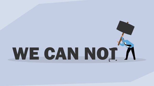 Businessman Using Sledgehammer to Break "Not" in "We Can Not" - Motivation and Limit Breaking cartoon animation