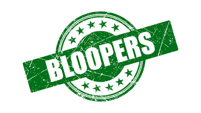 Bloopers stamp with grunge texture