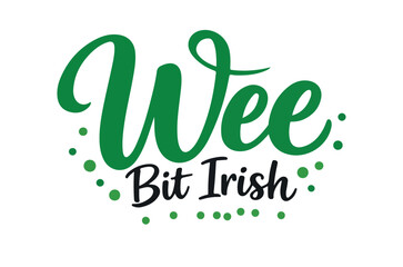 Fototapeta premium Basic RGBStunning Wee Bit Irish logo with green and black text
