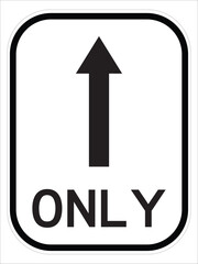 Straight Only Sign (R3-5a) &ndash; 18&times;24 Inch MUTCD Vector
