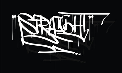 STRAIGHT graffiti tag style design