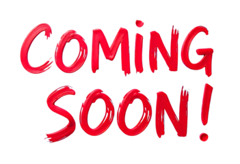 Coming soon red paint text style message