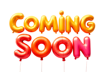 Coming soon foil balloon message