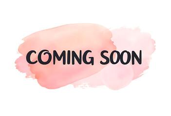 Coming soon message on pink watercolor stain