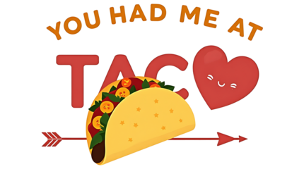 You Had Me at Taco — Cute Food Pun Design with Heart & Arrow for Taco Lovers & Foodies
