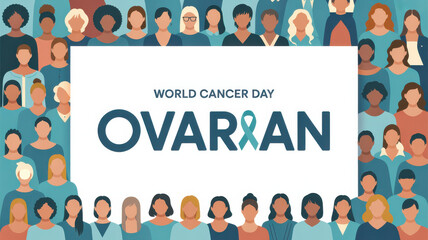Obraz premium World Cancer Day Ovarian Awareness Poster with Illustrated Women