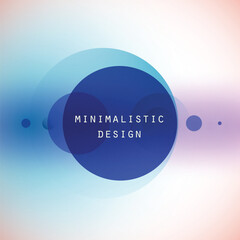 Elegant vector illustration with central translucent circle and smooth gradient backdrop.