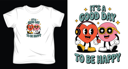 Retro heart and circle characters with headphones saying its a good day to be happy graphic