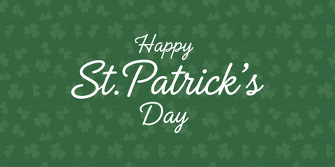 Green background with subtle shamrocks and white cursive happy st. patrick's day text for festive holiday design