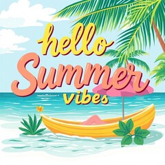 Obraz premium Greeting summer vibes