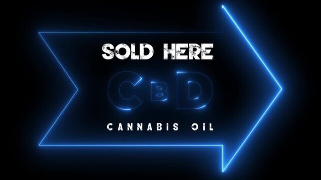 CBD oil SOLD HERE Sign. neon line arrow box animation. 4k