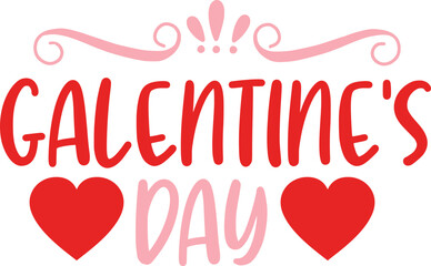 Galentine's Day valentine typography text on plain white transparent isolated background for card, shirt, hoodie, sweatshirt, apparel, tag, mug, icon, poster or badge