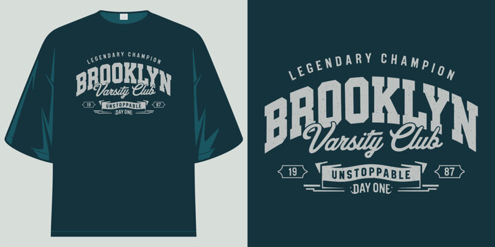 legendary champion brooklyn varsity club estd 1987 unstoppable since day one graphic t shirt design vector illustration artwork
