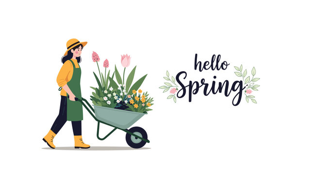 Woman wearing a hat and apron pushing a wheelbarrow full of colorful flowers and plants with the words Hello Spring.