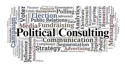 Obraz premium Political Consulting Word Cloud. Essential Strategic Elements for Campaign Management
