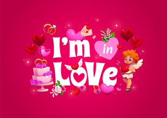 Naklejka premium I am in love Valentine day quote greeting card. Romantic phrase with cupid, hearts, wedding rings and cake. Vector message for celebrations, affection, relationships, and expressing heartfelt feelings