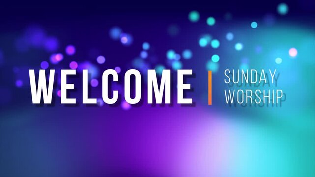 Welcome sunday worship