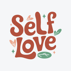 Self Love Typography Illustration Vector